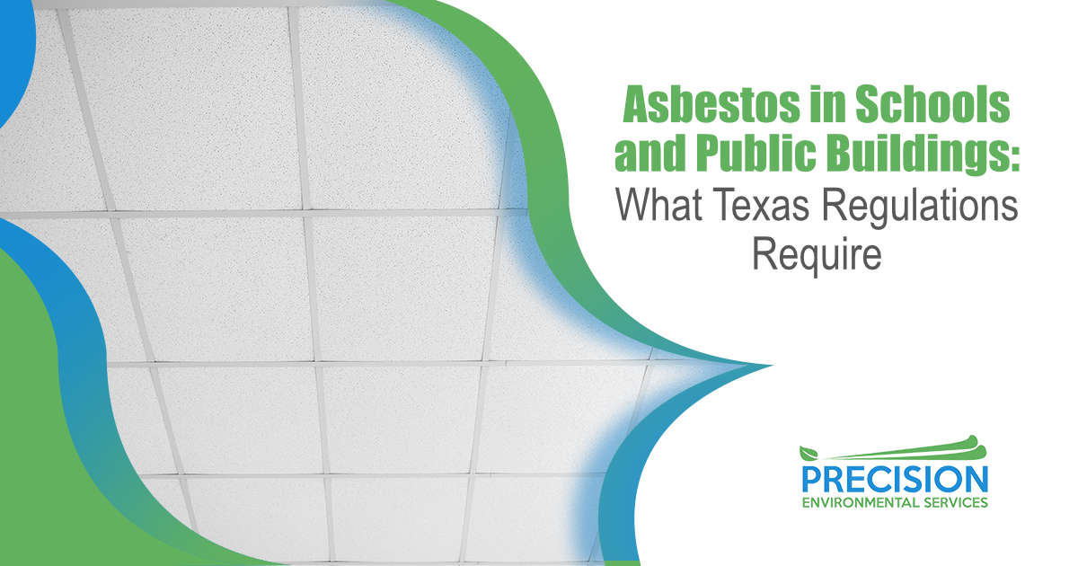 Asbestos in Schools and Public Buildings: What Texas Regulations Require